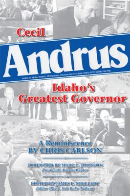 Andrus : Idaho's greatest governor /