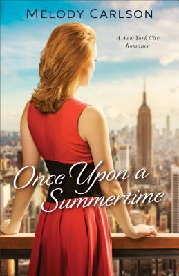 Once upon a summertime : a New York City romance /