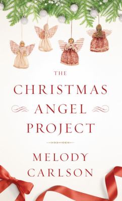 The Christmas angel project [large type] /