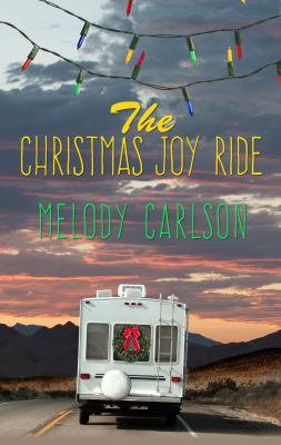 The Christmas joy ride [large type] /