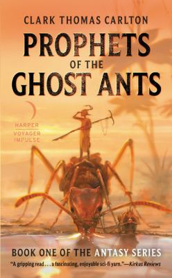 Prophets of the ghost ants /
