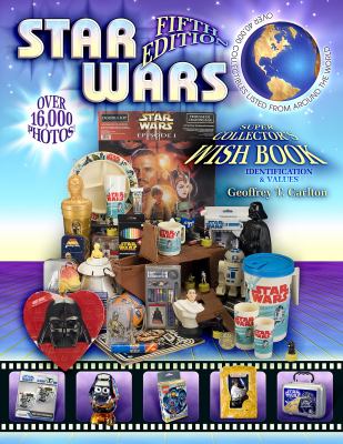 Star Wars super collector's wish book : identification & values /