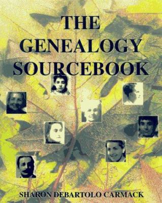 The genealogy sourcebook /