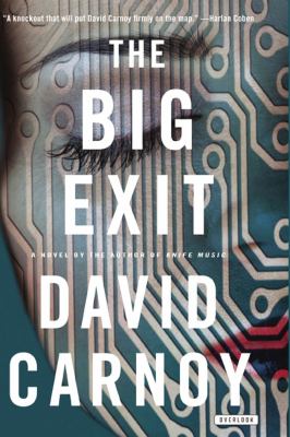 The big exit / David Carnoy.