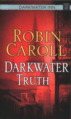 Darkwater truth [large type] /