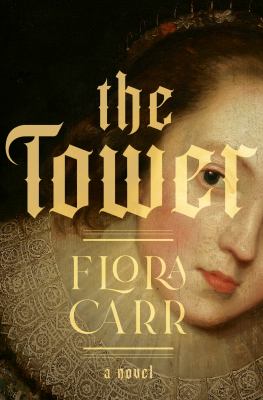 The tower : a novel /