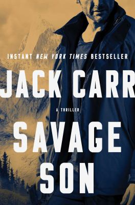 Savage son : a thriller /