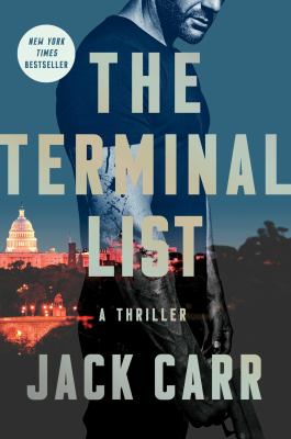 The terminal list : a thriller /