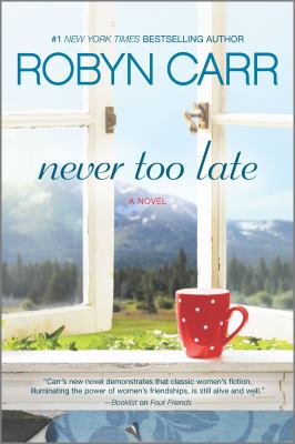 Never too late : a novel /