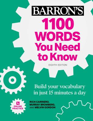 Barron's 1100 words you need to know  : [build your vocabulary in just 15 minutes a day] /