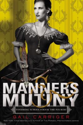 Manners & mutiny /