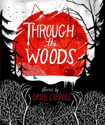 Through the woods : stories /