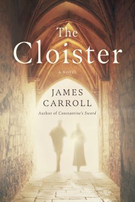 The cloister : a novel /