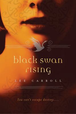 Black swan rising /