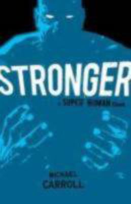 Stronger : a super human clash /