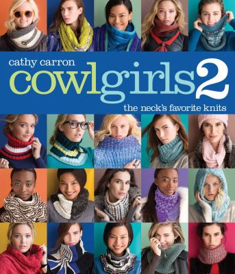 Cowlgirls 2 : the neck's favorite knits /