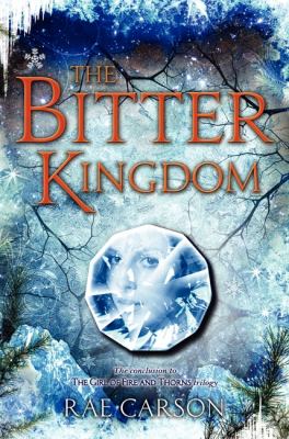 The bitter kingdom /