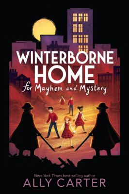 Winterborne Home for mayhem and mystery /