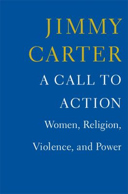 A call to action : women, religion, violence, and power /
