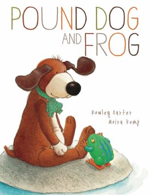 Pound dog and frog /