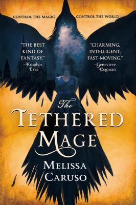 The tethered mage /