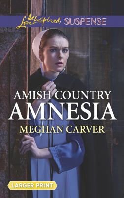 Amish country amnesia /