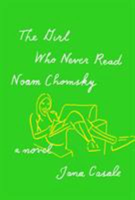 The girl who never read Noam Chomsky /