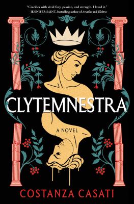 Clytemnestra [ebook] : A novel.