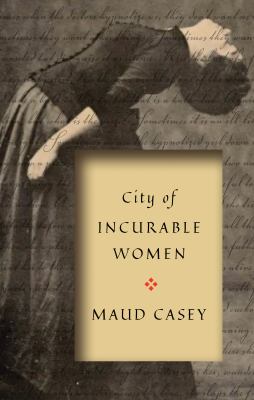 City of incurable women /