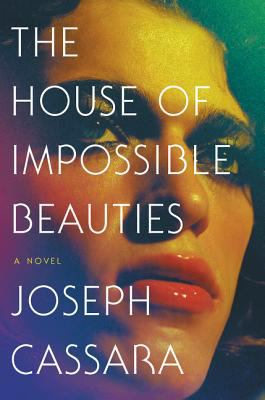 The house of impossible beauties /
