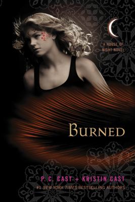 Burned : a house of night novel / 7.