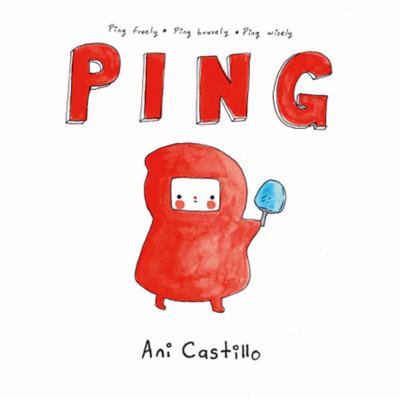 Ping / Ani Castillo.