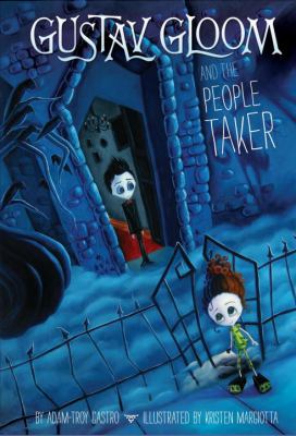 Gustav Gloom and the People Taker /