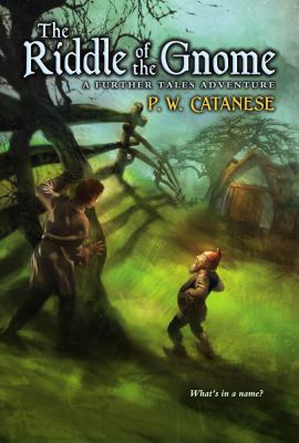 The riddle of the gnome : a further tales adventure /