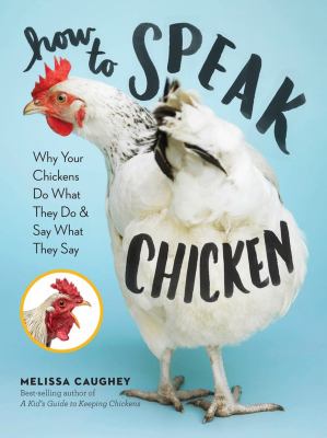 How to speak chicken /