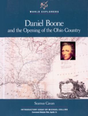Daniel Boone and the opening of Ohio country /