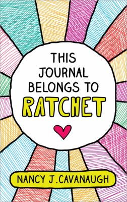 This journal belongs to Ratchet /