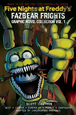 Five nights at Freddy's. Fazbear frights, graphic novel collection Vol. 1 /