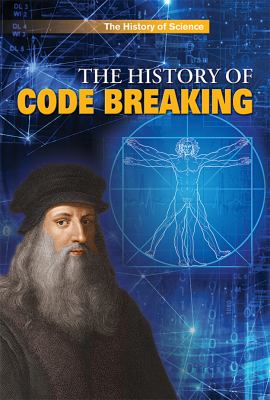 The history of code breaking /