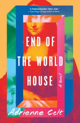 End of the world house : a novel /