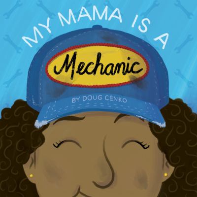 My mama is a mechanic /