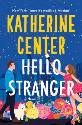 Hello stranger [eaudiobook] : A novel.