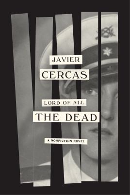 Lord of all the dead : a nonfiction novel /