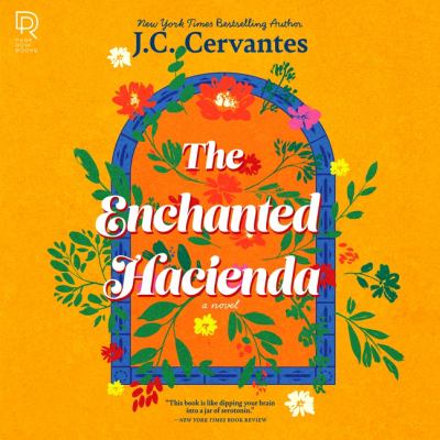 The enchanted hacienda [eaudiobook].
