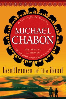 Gentlemen of the road : a tale of adventure /