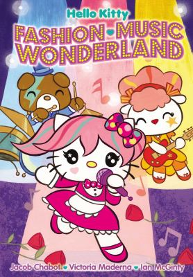 Hello Kitty. Fashion music wonderland /