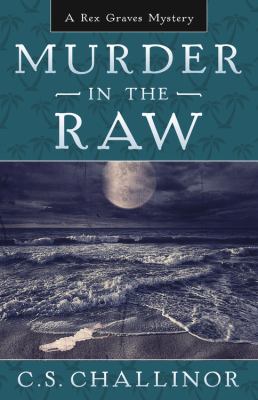Murder in the raw /