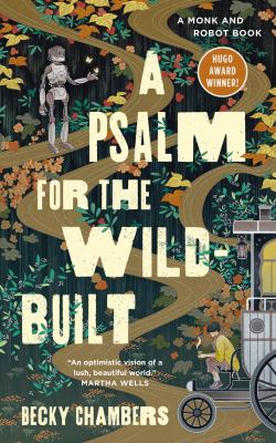 A psalm for the wild-built /