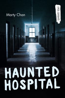 Haunted hospital /