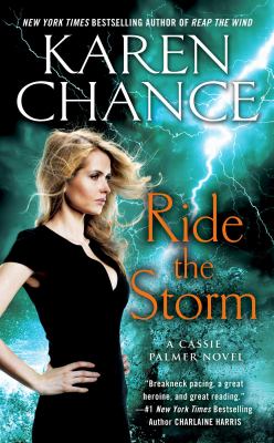 Ride the storm : a Cassie Palmer novel /